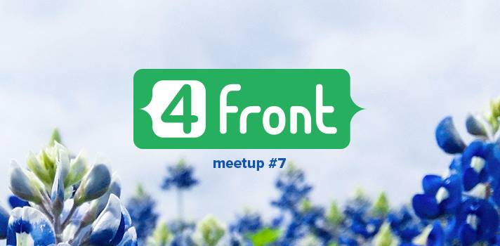4 front meetup #7